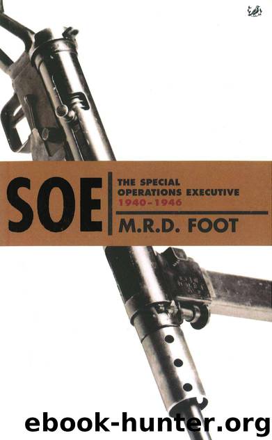 S.O.E. by M R D Foot