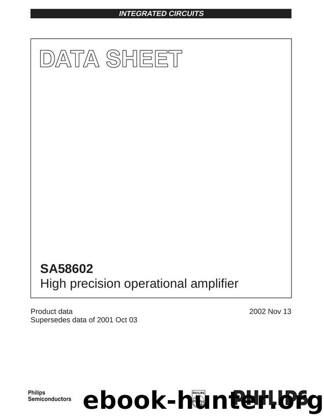SA58602 High precision operational amplifier by Philips Semiconductors