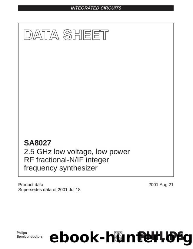 SA8027_5 2.5 GHz low voltage, low power RF fractional-NIF integer frequency synthesizer by Philips Semiconductors