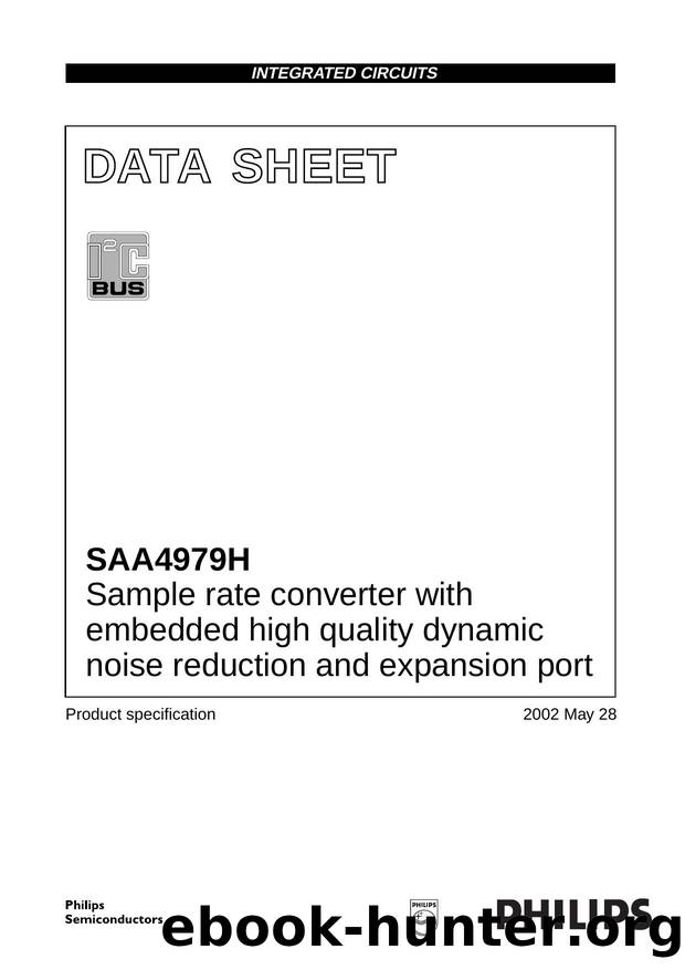 SAA4979H  Sample rate converter with embedded high quality dynamic noise reduction and expansion port by Philips Semiconductors