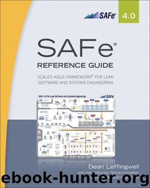 SAFe® 4.0 Reference Guide: Scaled Agile Framework® for Lean Software and Systems Engineering (Karen Beatrice's Library) by Dean Leffingwell