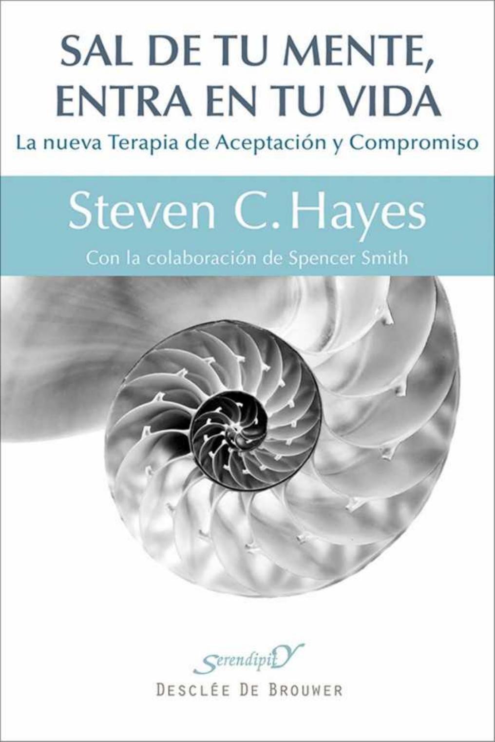 SAL DE TU MENTE, ENTRA A TU VIDA. by Hayes