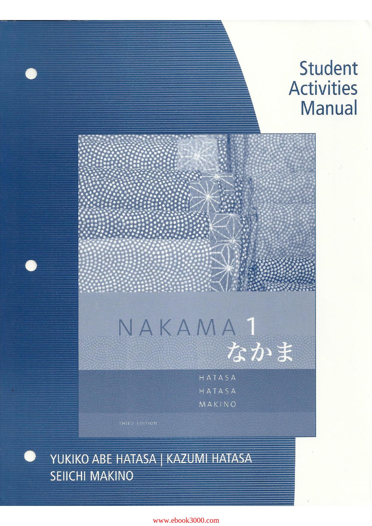 SAM for Hatasa/Hatasa/Makino's Nakama 1: Japanese Communication Culture Context, 3rd Edition by Unknow