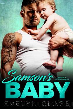 SAMSONâS BABY_A Bad Boy Hitman Romance by Evelyn Glass
