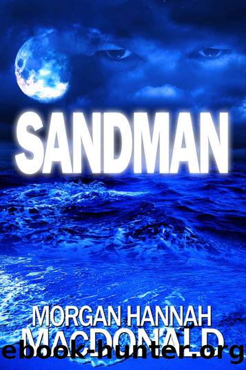 SANDMAN (The Thomas Family Book 1) by Morgan Hannah MacDonald