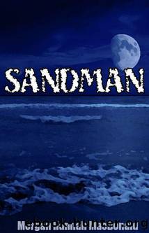 SANDMAN by Morgan Hannah MacDonald