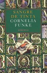 SANGRE DE TINTA by Cornelia Funke