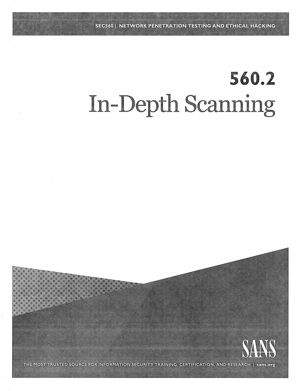 SANS 560.2 - In-Depth Scanning by SANS Institute