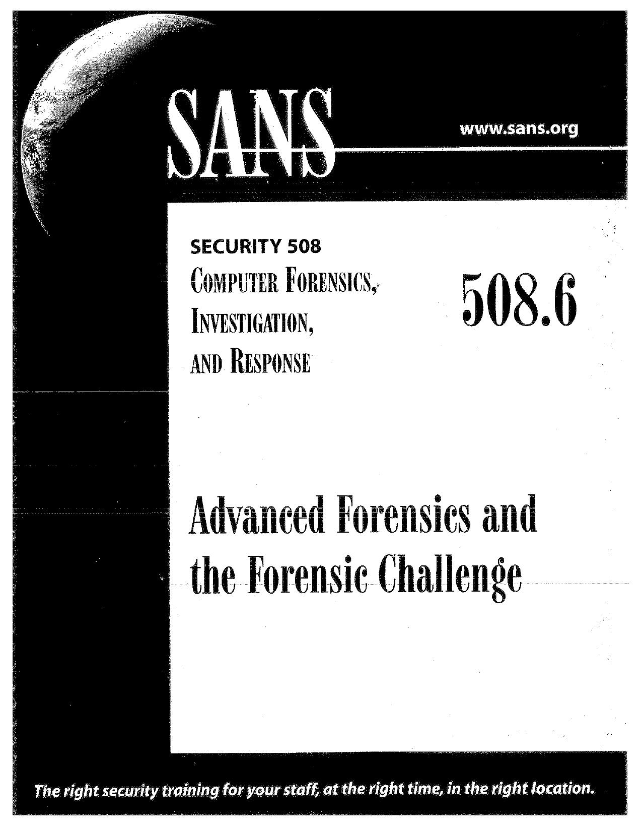 SANS Security 508.6 Advanced Forensic & The Forensic Challenge (2008) by KONICA MINOLTA 920