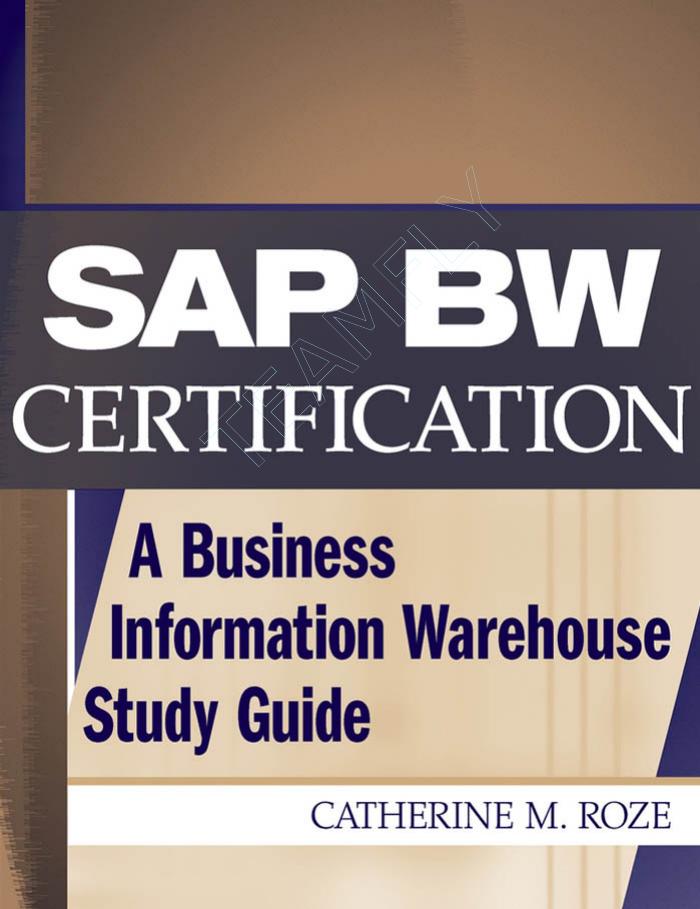 SAP BW Certification A Business Information Warehouse Study Guide by Unknown