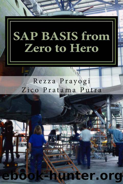 SAP Basis from Zero to Hero by Rezza Prayogi