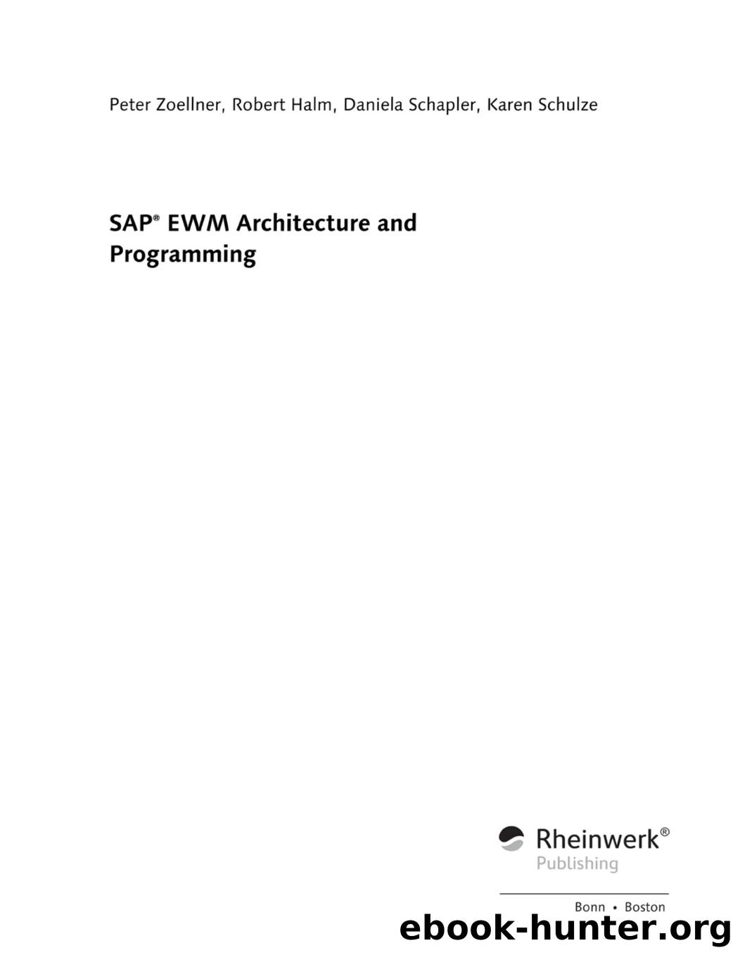 SAP EWM Architecture and Programming by Unknown