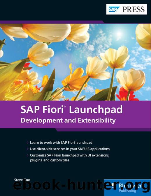 SAP Fiori Launchpad : development and extensibility by SAP Fiori Launchpad Development & Extensibility