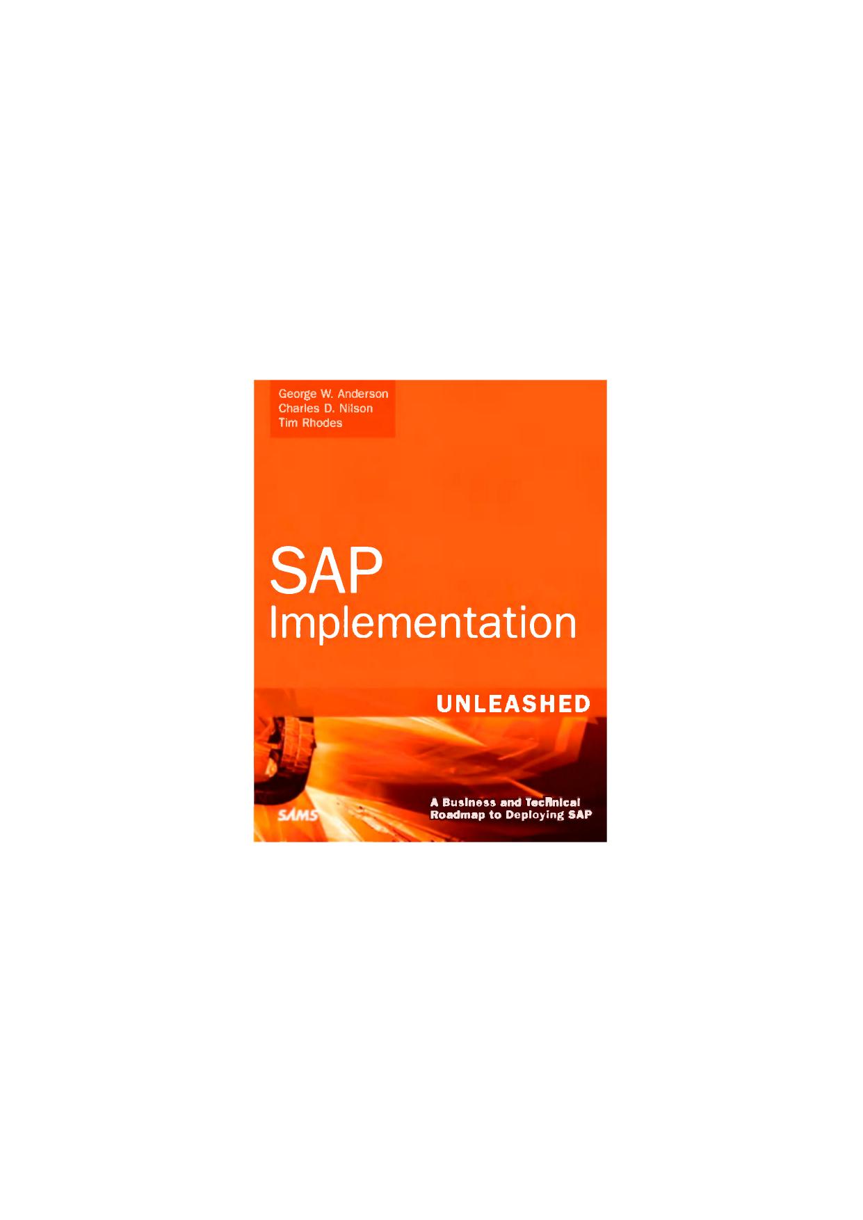 SAP Implementation Unleashed: A Business and Technical Roadmap to Deploying SAP by unknow