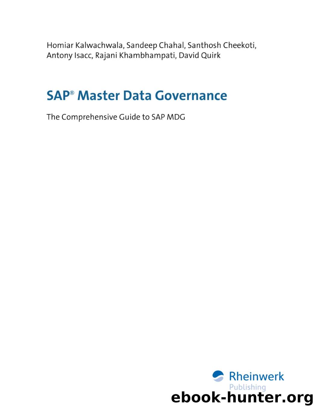SAP Master Data Governance by The Comprehensive Guide to SAP MDG