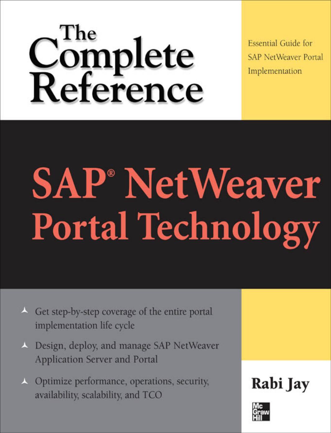 SAP NetWeaver Portal Technology The Complete Reference Jun 2008 by Unknown