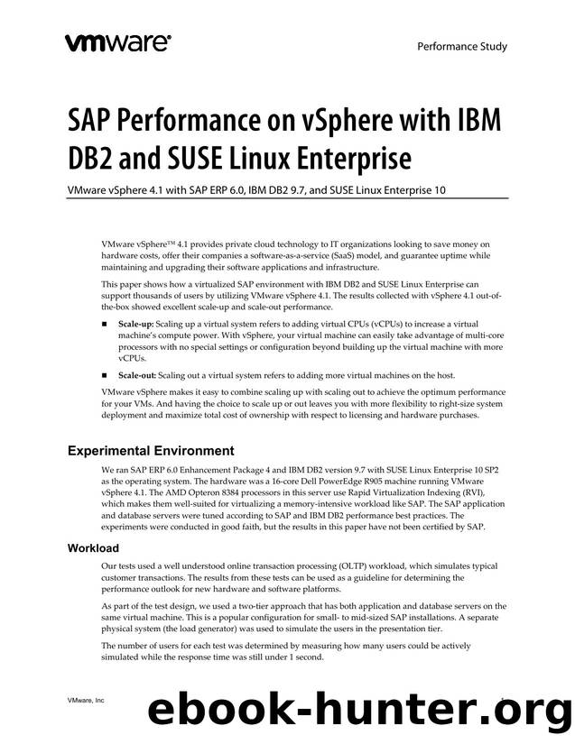 SAP Performance on vSphere with IBM DB2 & SUSE Linux â Performance Study: VMware, Inc. by