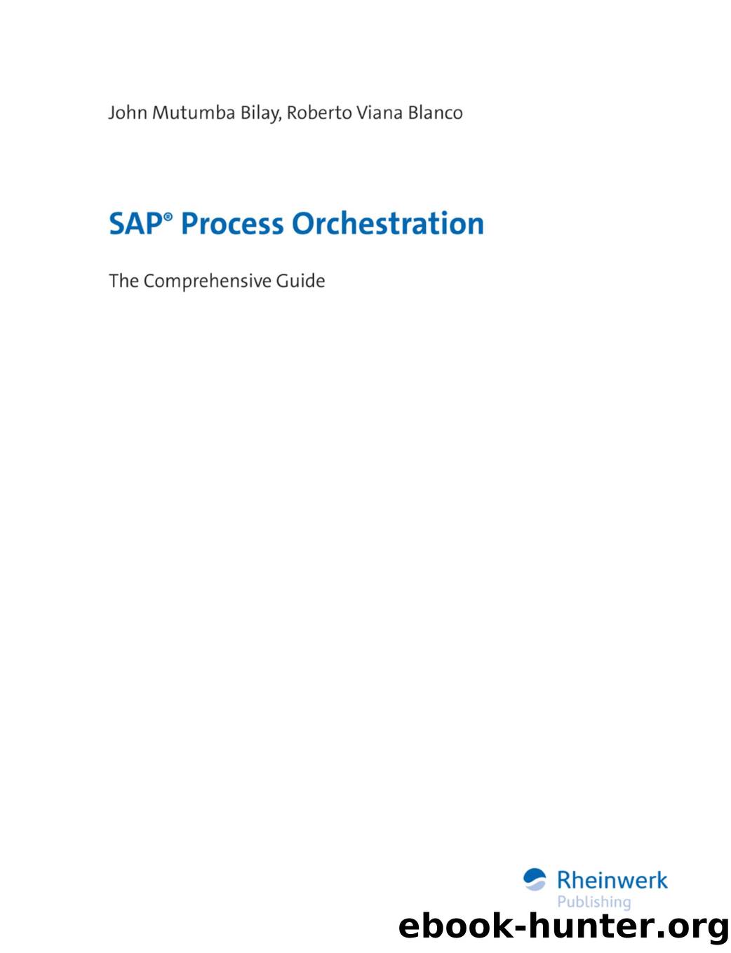 SAP Process Orchestration by The Comprehensive Guide