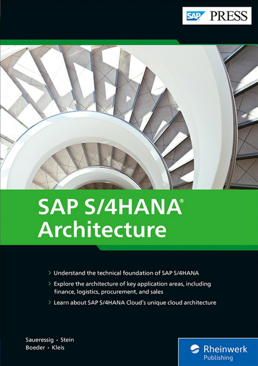 SAP S/4HANA Architecture (SAP PRESS) by Thomas Saueressig Tobias Stein