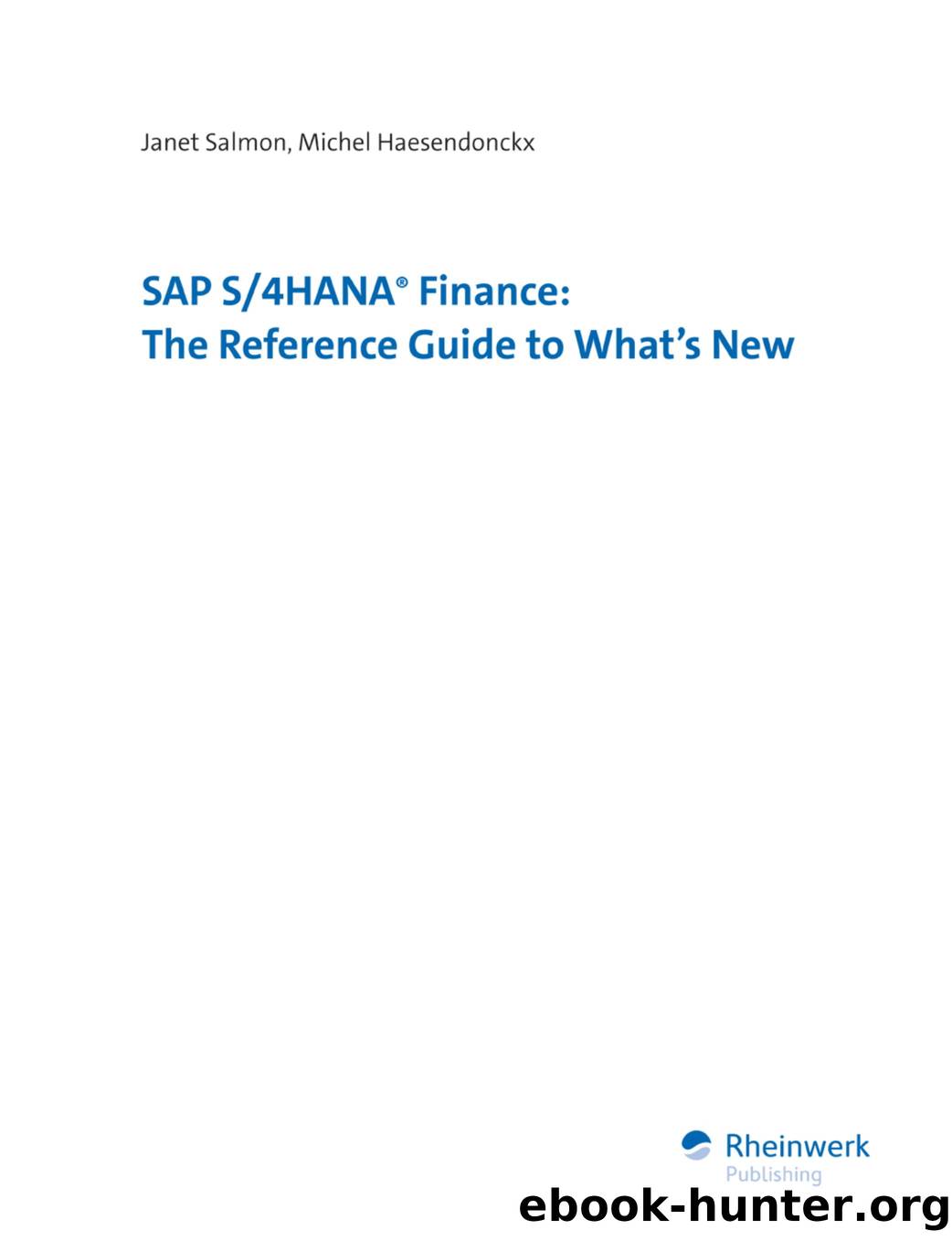 SAP S4HANA Finance by The Reference Guide to Whats New