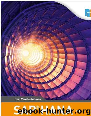 SAP® HANA — Implementation Guide by Bert Vanstechelman