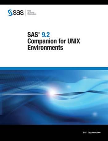 SAS 9.2 Companion for UNIX Environments by SAS Publishing