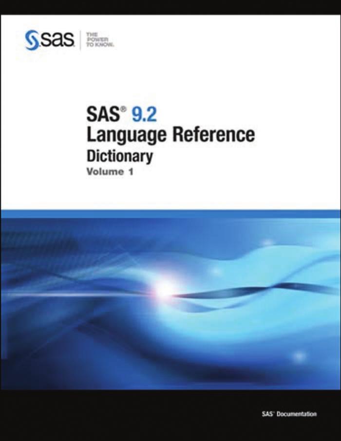 SAS 9.2 Language Reference Dictionary by SAS Publishing