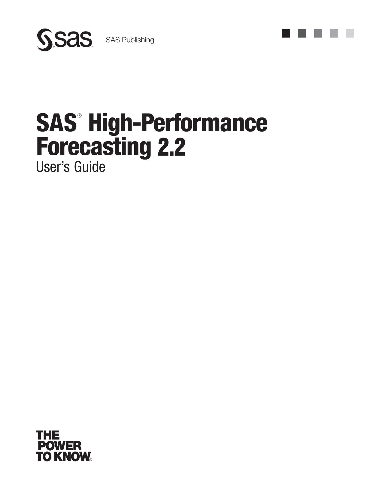 SAS High-Performance Forecasting 2.2: User's Guide, Volumes 1 and 2 by SAS Publishing