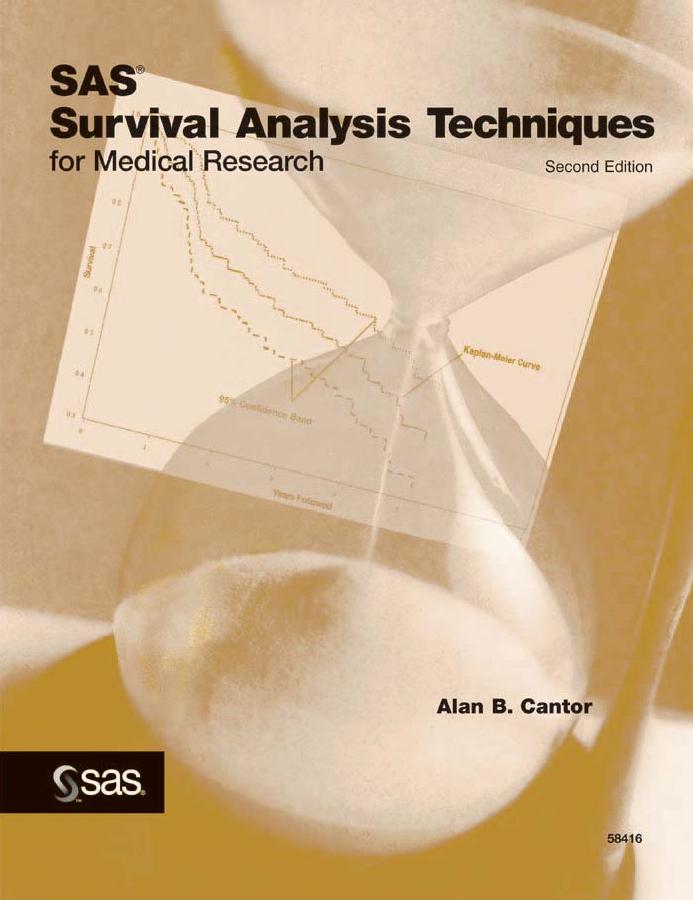 SAS Survival Analysis Techniques for Medical Research, Second Edition by Alan Cantor