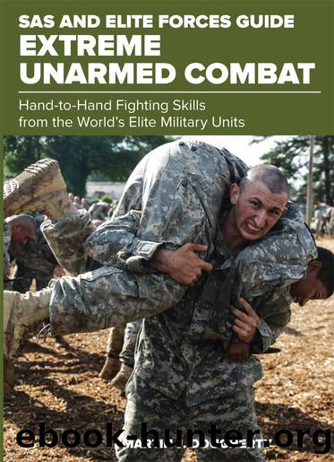 SAS and Elite Forces Guide Extreme Unarmed Combat by Martin Dougherty