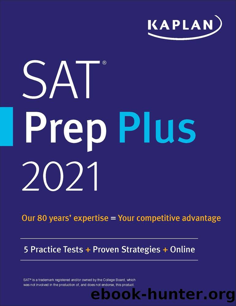 SAT Prep Plus 2021 by Kaplan Test Prep