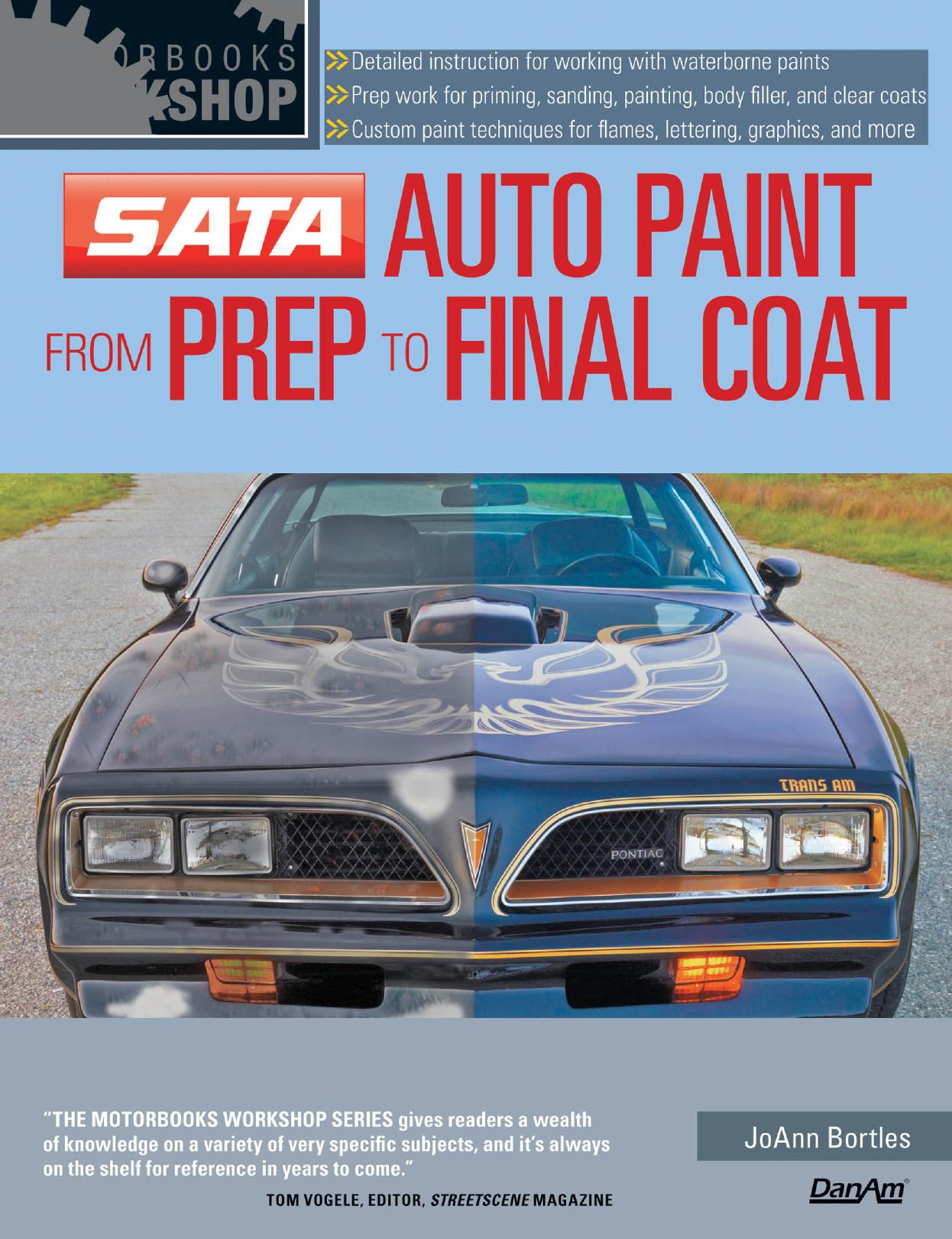 SATA Auto Paint - From Prep to Final Coat by JoAnn Bortles
