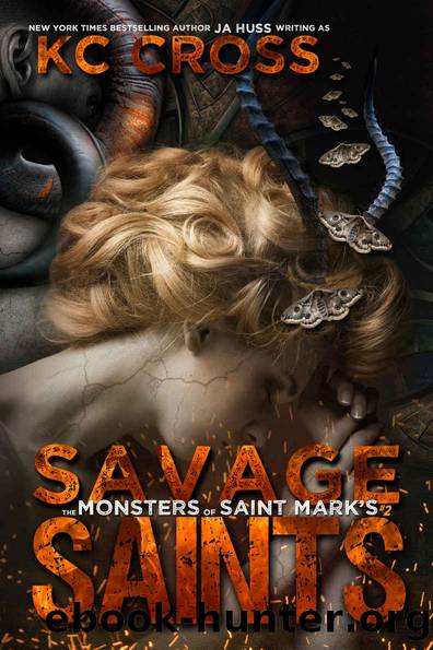 SAVAGE SAINTS by Huss JA
