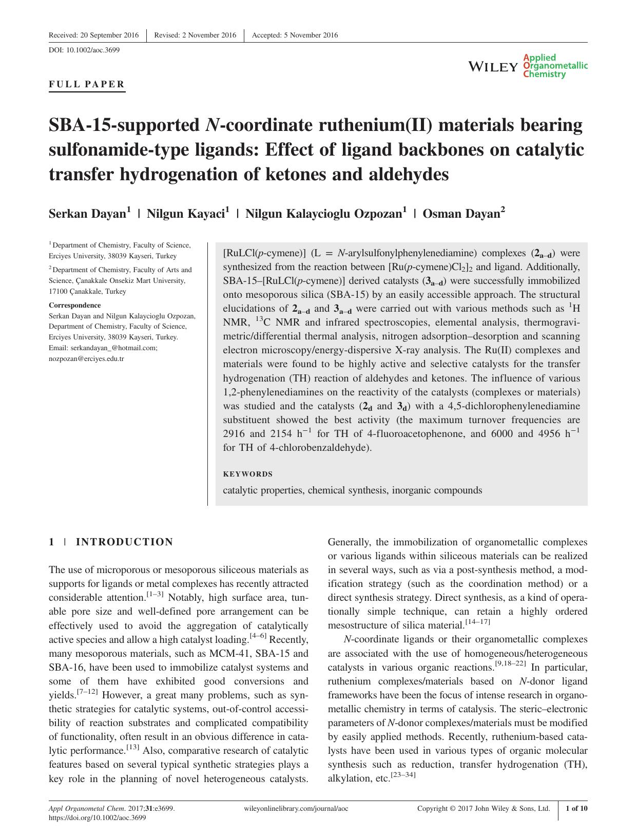 SBA-15-supported N-coordinate ruthenium(II) materials bearing sulfonamide-type ligands: Effect of ligand backbones on catalytic transfer hydrogenation of ketones and aldehydes by Serkan Dayan Nilgun Kayaci Nilgun Kalaycioglu Ozpozan Osman Dayan