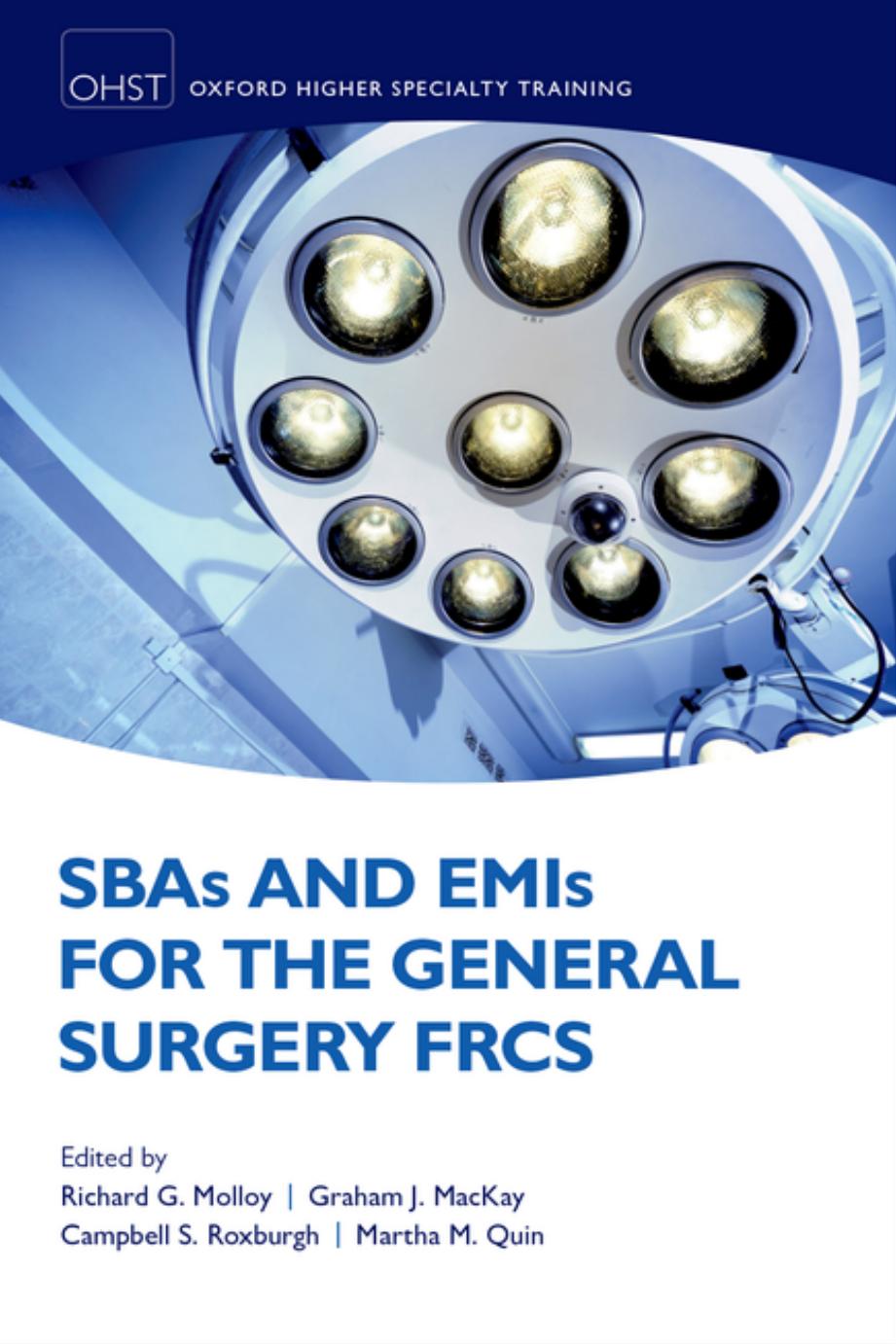 SBAs and EMIs for the General Surgery FRCS by Unknow