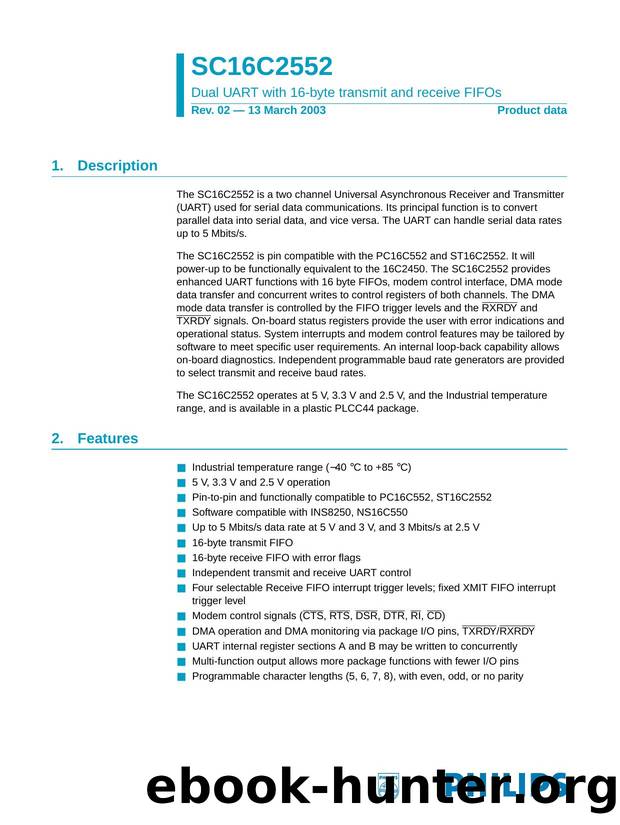 SC16C2552  Dual UART with 16-byte transmit and receive FIFOs by Philips Semiconductors