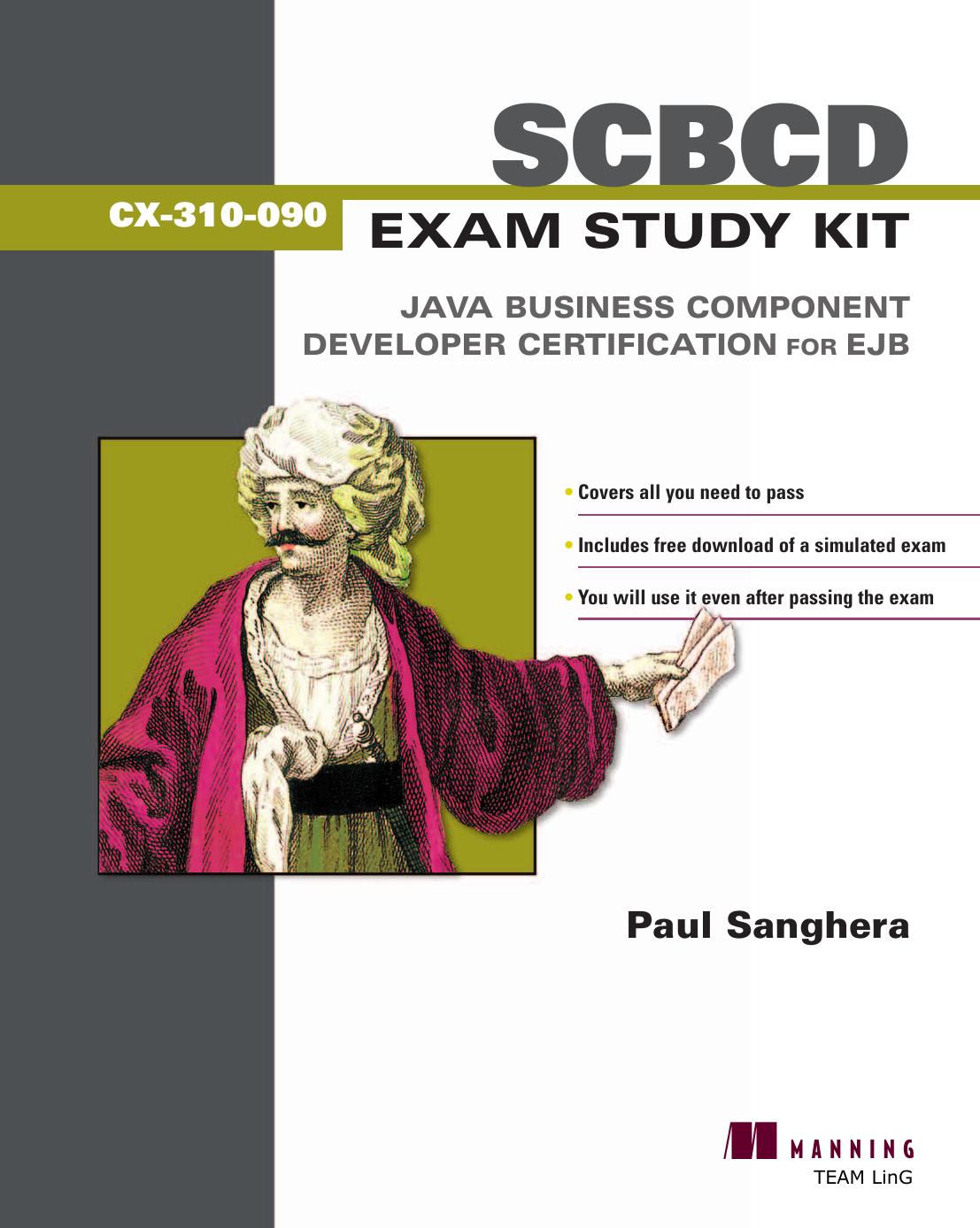 SCBCD Exam Study Kit: Java Business Component Developer Certification for EJB by Paul Sanghera