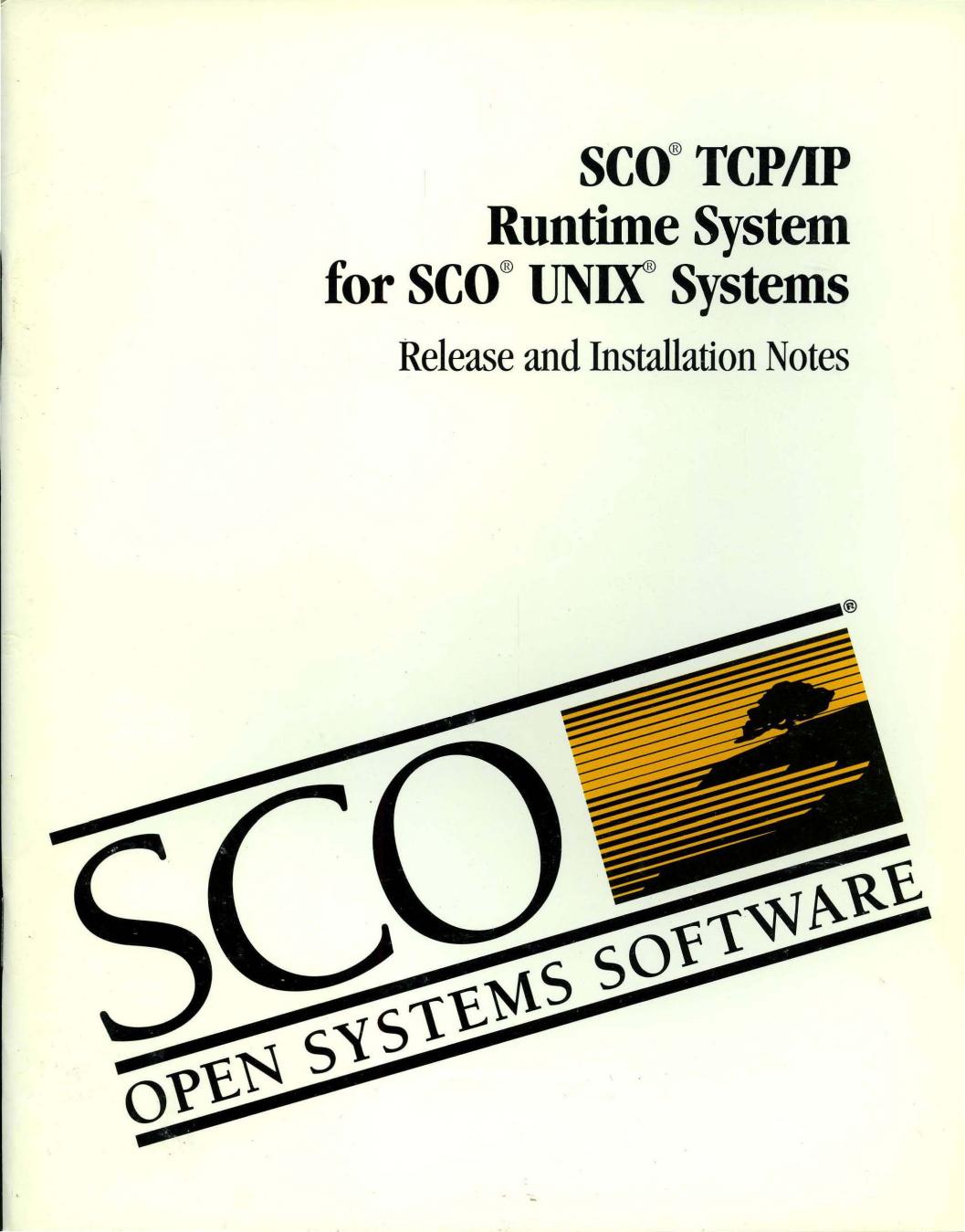SCO TCP IP Runtime System for SCO UNIX Systems Release and Installation Notes 1.2.1D Aug93 by Unknown