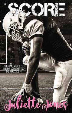 SCORE (Travis Brothers Book 1) by Juliette Jones