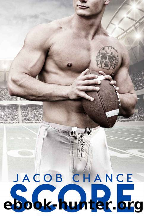 SCORE by Jacob Chance