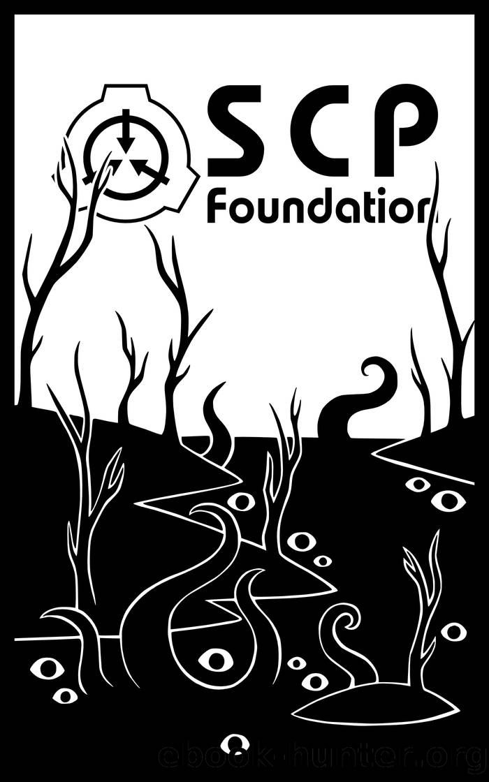 SCP Foundation: The Complete Collection by Various Authors