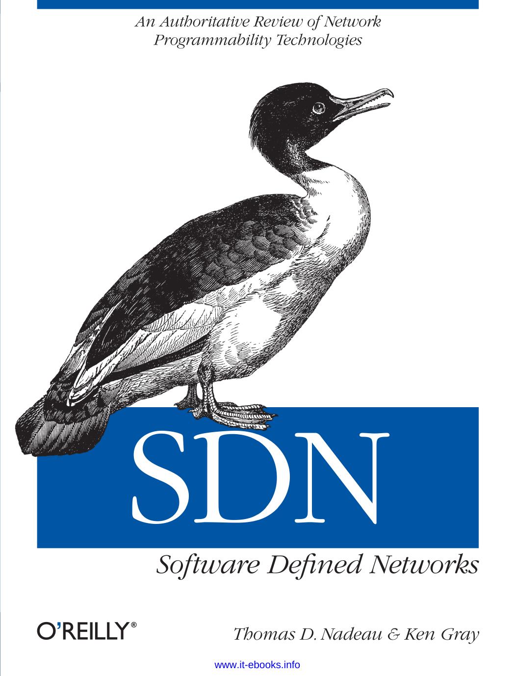 SDN: Software Defined Networks by Thomas D. Nadeau & Ken Gray