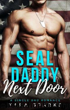 SEAL Daddy Next Door by Kara Sparks