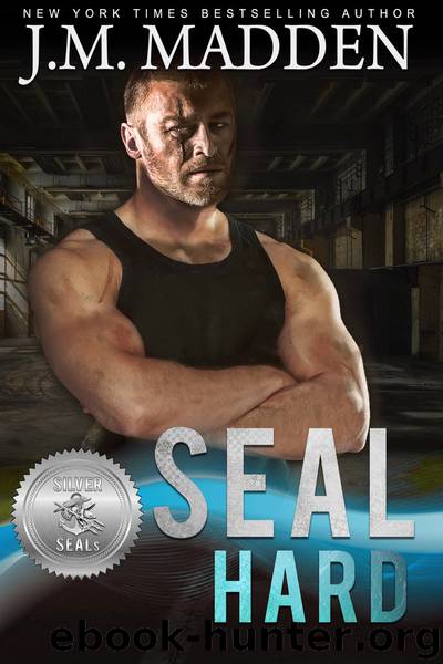 SEAL Hard by J.M. Madden
