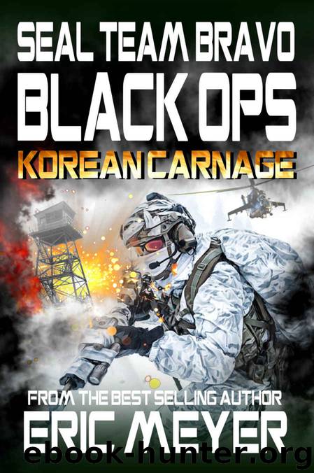 SEAL Team Bravo 15 Korean Carnage by Eric Meyer