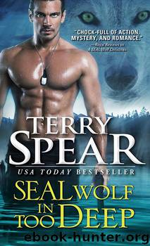 SEAL Wolf In Too Deep by Spear Terry