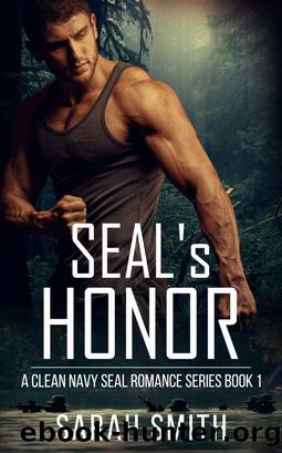 SEAL'S Honor by Sarah Smith