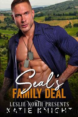 SEAL's Family Deal by Katie Knight & Leslie North