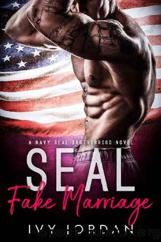 SEALâs Fake Marriage (A Navy SEAL Romance) by Jordan Ivy