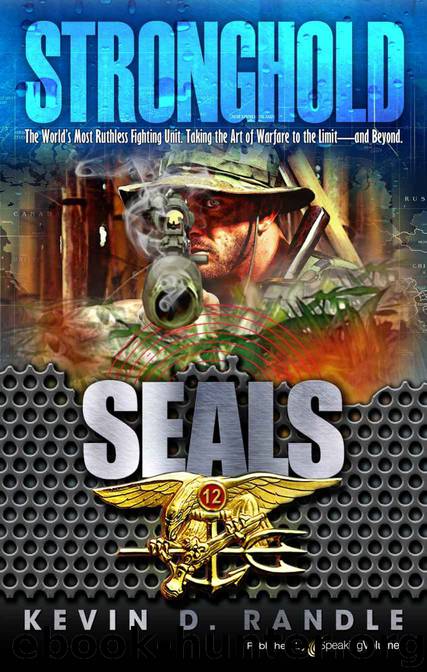 SEALS Book 12 Stronghold by Kevin D. Randle
